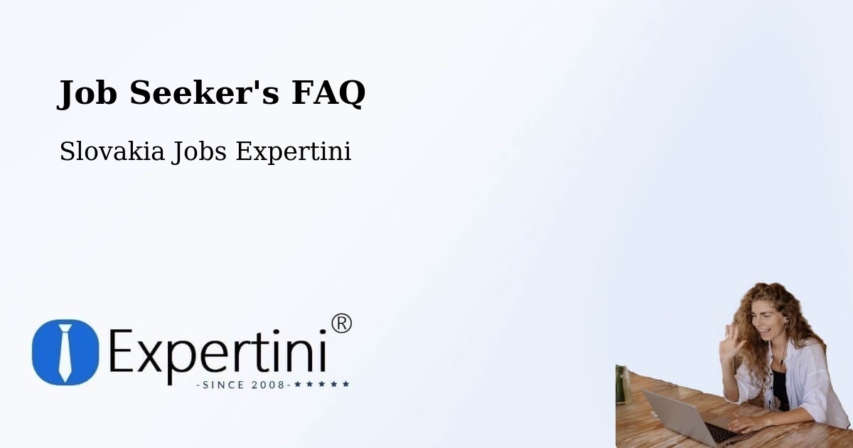 Job Seeker FAQ – Okres Nitra - Slovakia Jobs Expertini